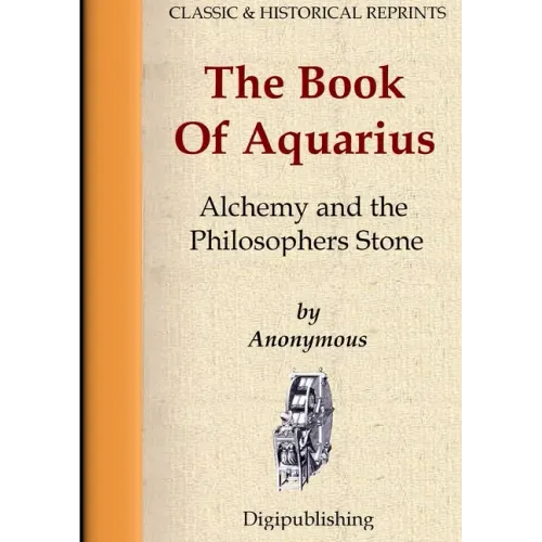 The Book Of Aquarius - Alchemy and the Philosophers Stone