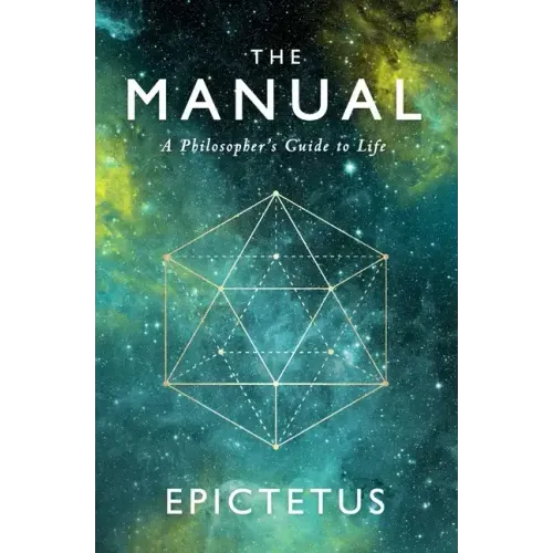 The Manual: A Philosopher's Guide to Life