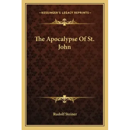 The Apocalypse of St. John
