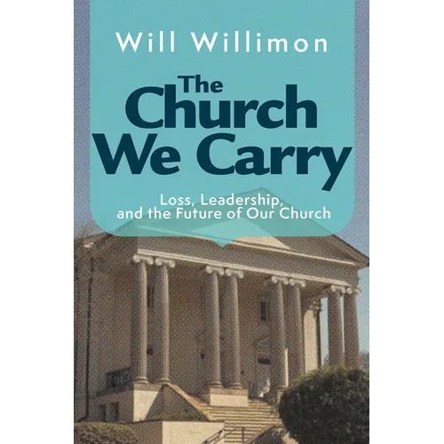 The Church We Carry: Loss, Leadership, and the Future of Our Church