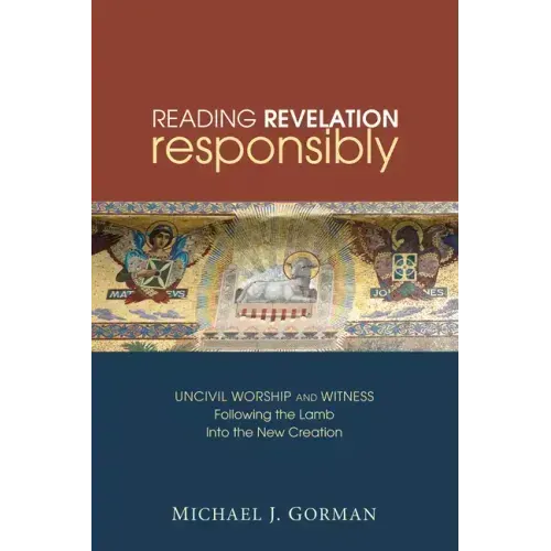 Reading Revelation Responsibly