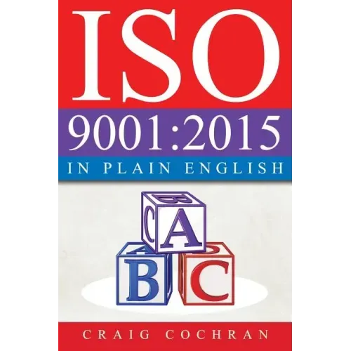 ISO 9001: 2015 in Plain English