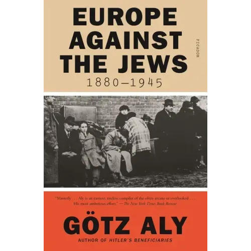 Europe Against the Jews, 1880-1945