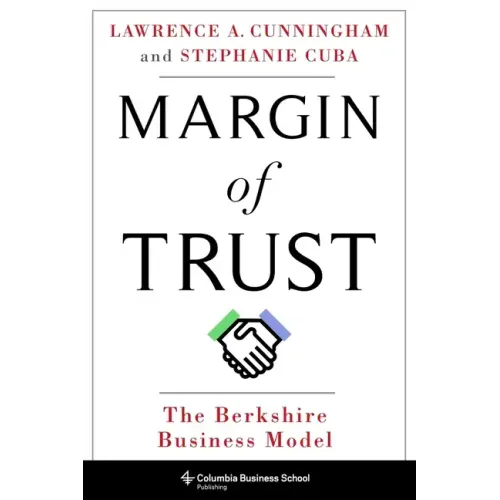 Margin of Trust: The Berkshire Business Model - Hardcover