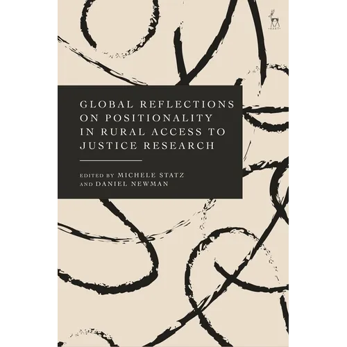 Global Reflections on Positionality in Rural Access to Justice Research