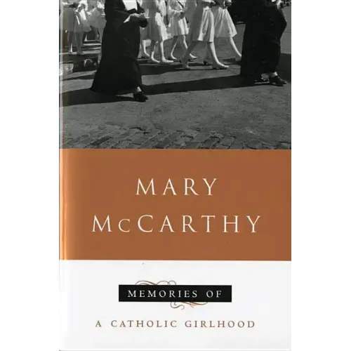 Memories of a Catholic Girlhood