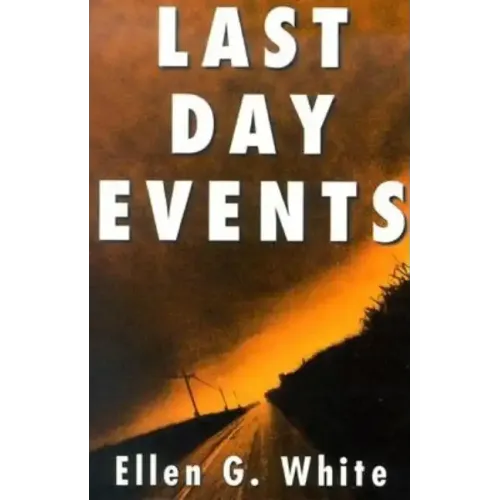 Last Day Events: Facing Earth's Final Crisis