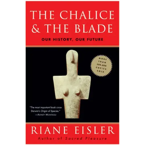 The Chalice and the Blade