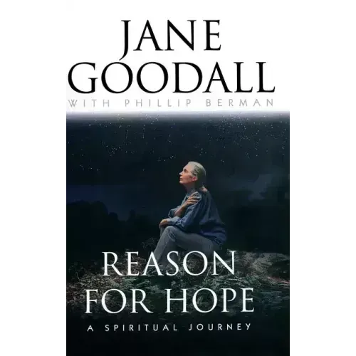 Reason for Hope: A Spiritual Journey
