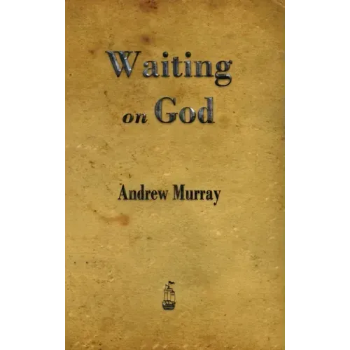 Waiting on God