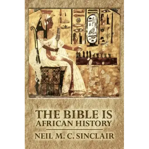 The Bible Is African History