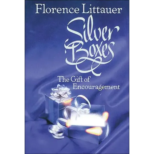 Silver Boxes: The Gift of Encouragement