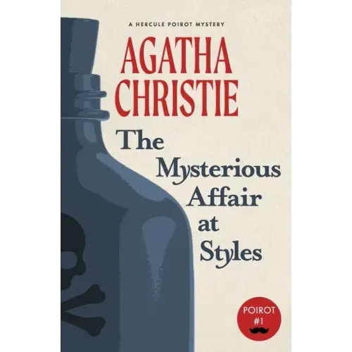 The Mysterious Affair at Styles: A Hercule Poirot Mystery (Warbler Classics)
