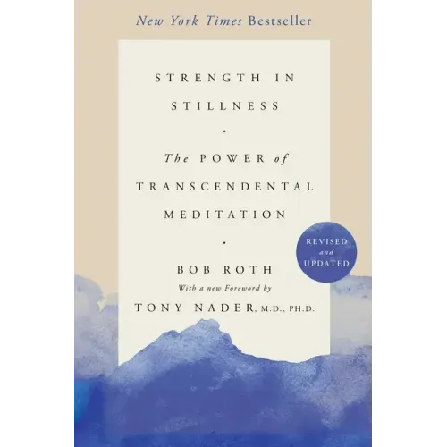 Strength in Stillness: The Power of Transcendental Meditation