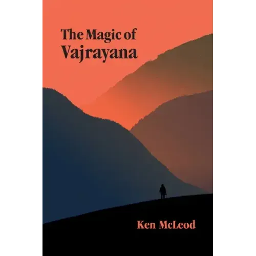 The Magic of Vajrayana