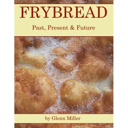 Frybread: Past, Present & Future