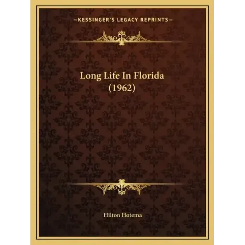 Long Life In Florida (1962)