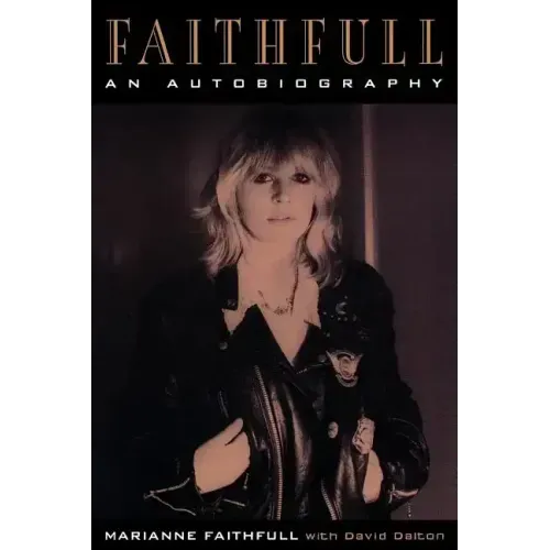 Faithfull: An Autobiography