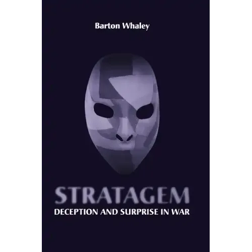 Stratagem: Deception and Surprise in Wa