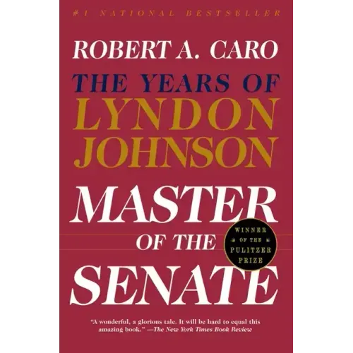 Master of the Senate: The Years of Lyndon Johnson III