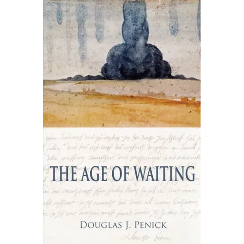 The Age of Waiting