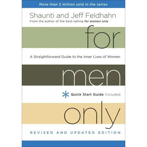 For Men Only: A Straightforward Guide to the Inner Lives of Women