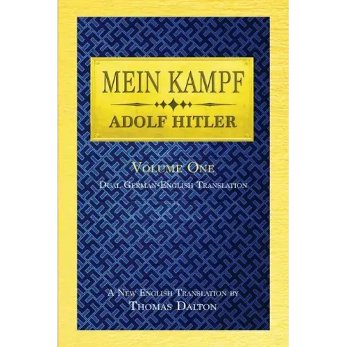 Mein Kampf (vol. 1): Dual English-German Translation