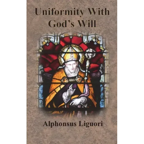 Uniformity With God's Will