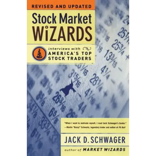 Stock Market Wizards: Interviews with America's Top Stock Traders