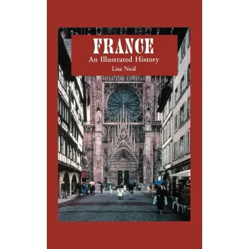 France: An Illustrated History