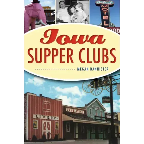 Iowa Supper Clubs