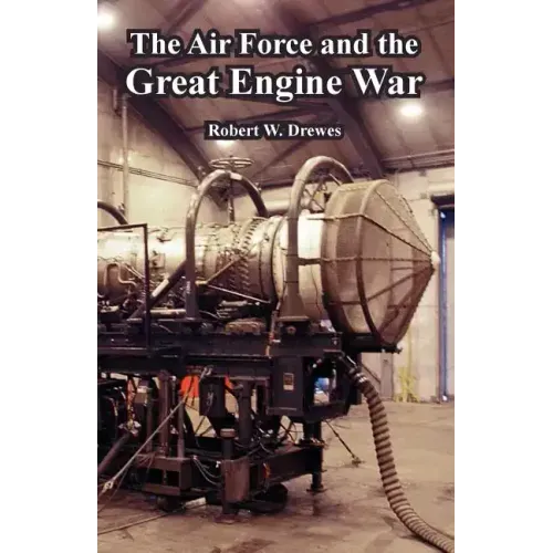 The Air Force and the Great Engine War