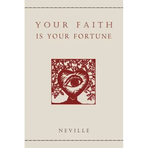 Your Faith Is Your Fortune