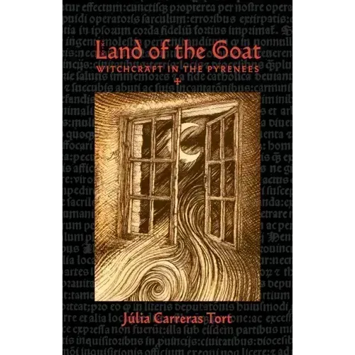 Land of the Goat: Witchcraft in the Pyrenees