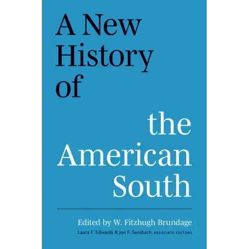 A New History of the American South