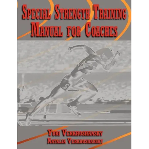 Special Strength Training: Manual for Coaches