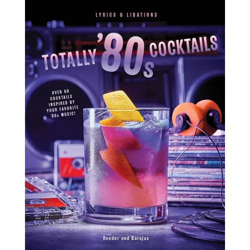 Totally '80s Cocktails