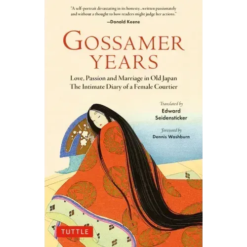 Gossamer Years: Love, Passion and Marriage in Old Japan - The Intimate Diary of a Female Courtier