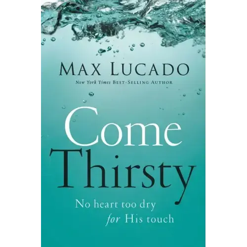 Come Thirsty