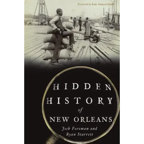Hidden History of New Orleans