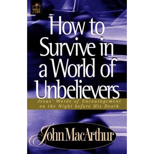 How to Survive in a World of Unbelievers