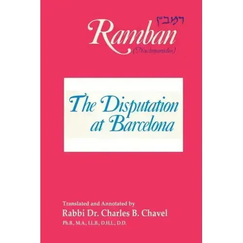 The Disputation at Barcelona: Ramban: Nahmanides