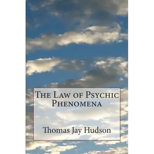 The Law of Psychic Phenomena