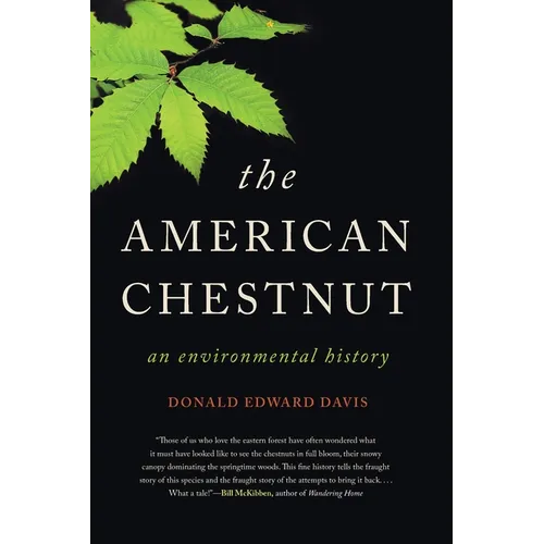 The American Chestnut: An Environmental History