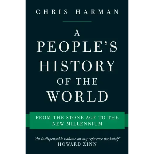 A People's History of the World: From the Stone Age to the New Millennium