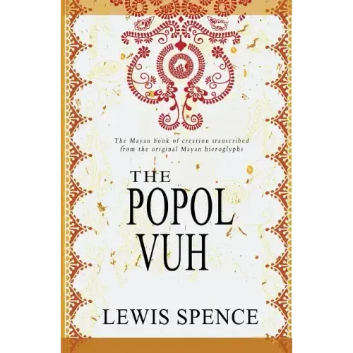 The Popol Vuh