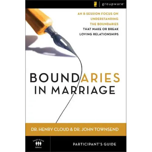 Boundaries in Marriage Participant's Guide