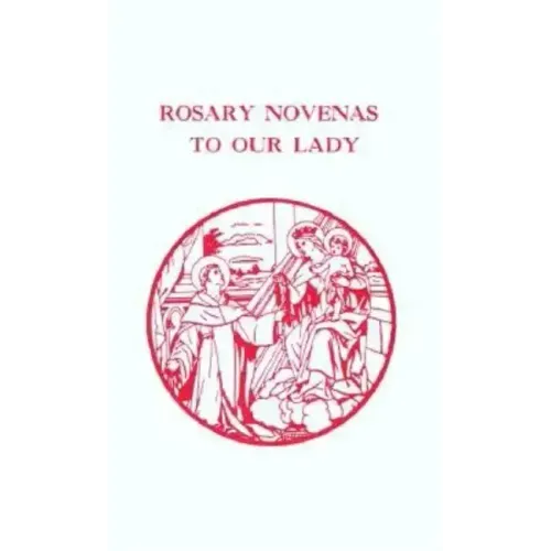 Rosary Novenas to Our Lady