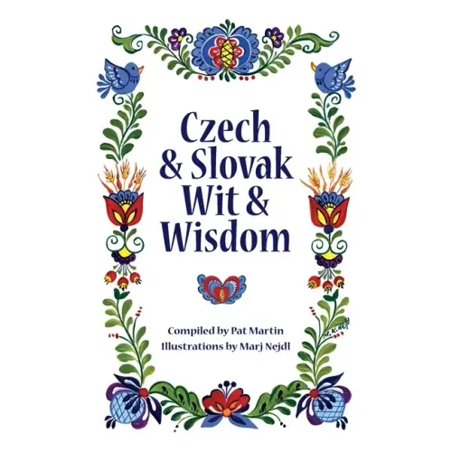 Czech and Slovak Wit and Wisdom