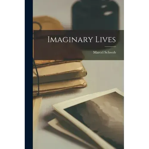Imaginary Lives